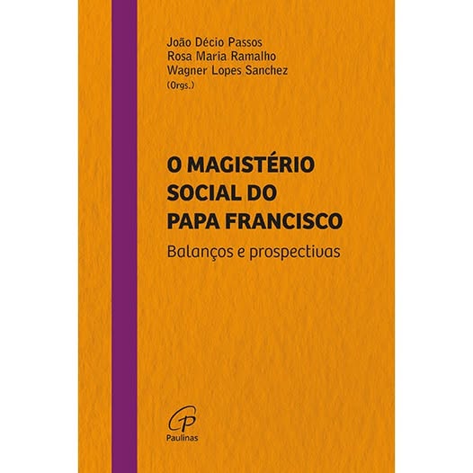 O magistério social do Papa Francisco